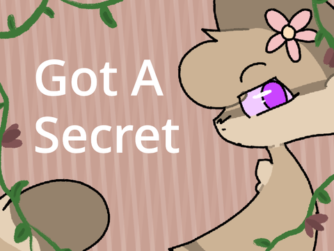 Got A Secret